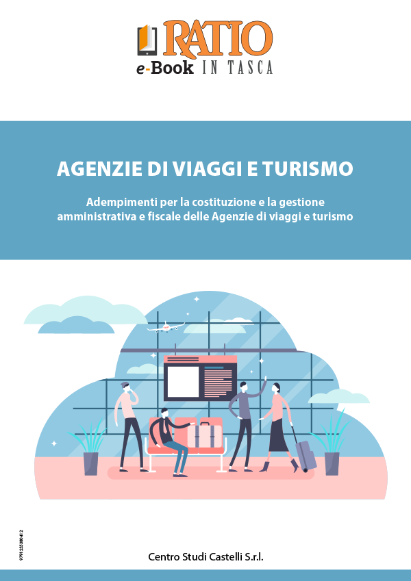 Agenzie di viaggi e turismo: costituzione e gestione