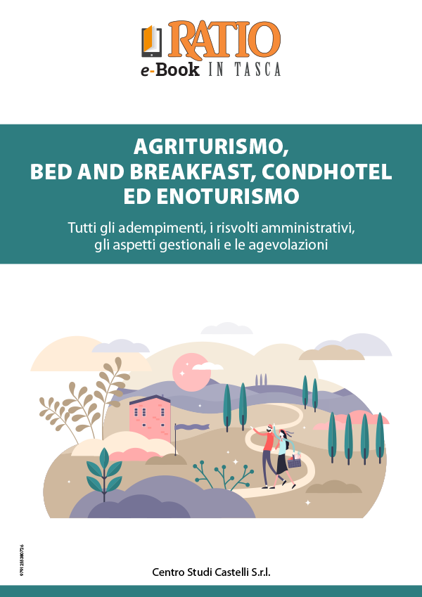 Agriturismo, Bed and Breakfast, Condhotel ed Enoturismo