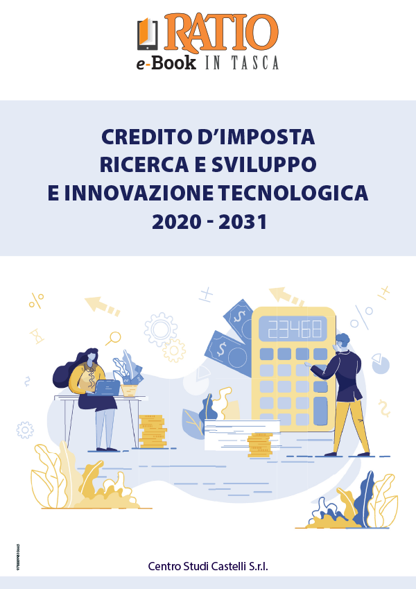 Credito d'imposta Ricerca e Sviluppo e innovazione tecnologica 2020-2031