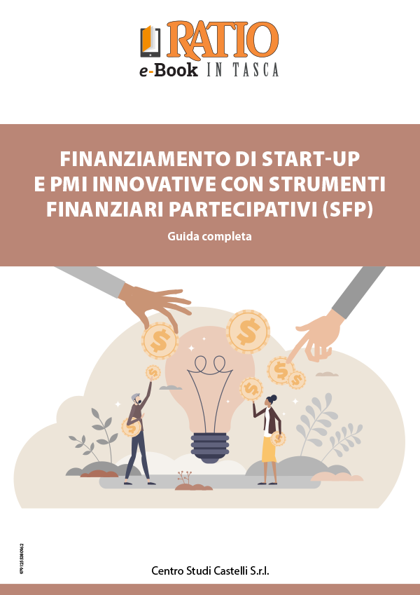 Finanziamento di Start-up e PMI innovative con Strumenti Finanziari Partecipativi (SFP)