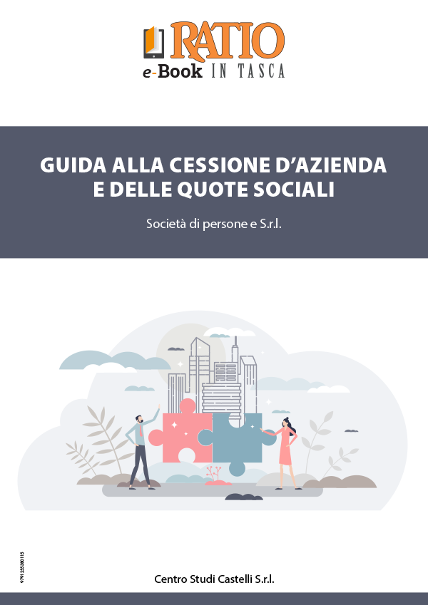 Guida alla cessione d'azienda e delle quote sociali