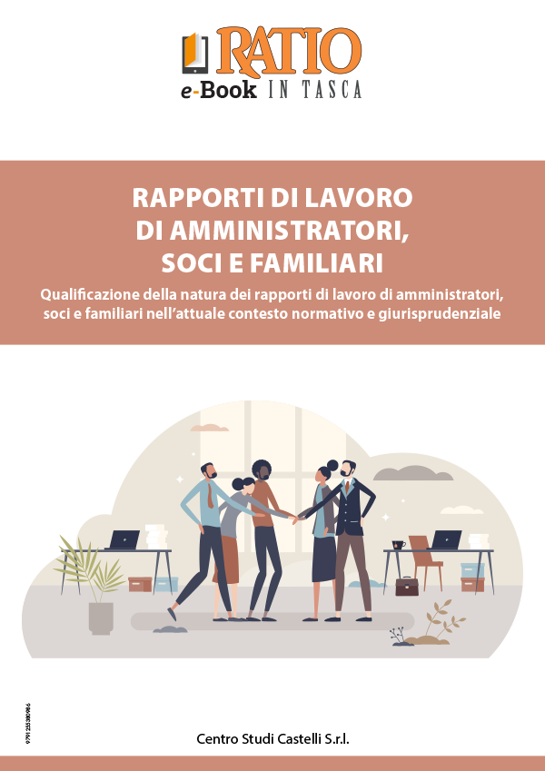 Rapporti di lavoro di amministratori, soci e familiari
