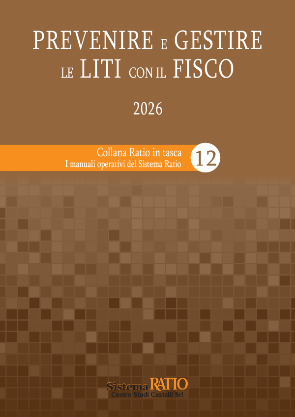 Manuale n. 12 - Prevenire e gestire le liti con il Fisco